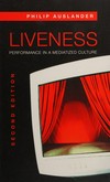 Liveness: performance in a mediatized culture