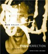 Foul perfection: essays and criticism