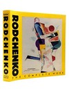 Rodchenko: the complete work ; over 600 illustrations, 80 in colour