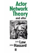 Actor network theory and after