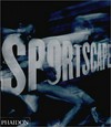Sportscape: the evolution of sports photography ; photographs from Allsport and Hulton/Archive