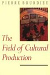 The field of cultural production: essays on art and literature