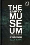 The empty museum: western cultures and the artistic field in modern Japan