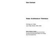 Video - architecture - television: writings on video and video works 1970 - 1978