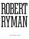 Robert Ryman [October 7, 1988 through June 18, 1989]