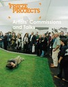Frieze projects: artists' commissions and talks 2003-2005