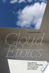 Cloud ethics: algorithms and the attributes of ourselves and others