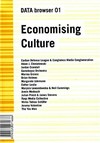 Economising culture: on 'the (digital) culture industry'