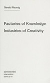 Factories of knowledge, industries of creativity