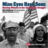 Mine eyes have seen: bearing witness to the Civil Rights struggle