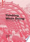 Thinking while doing: explorations in educational design/build