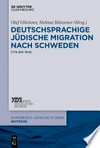 Deutschsprachige jüdische Emigration nach Schweden: 1774 bis 1945