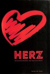 Herz: das menschliche Herz - der herzliche Mensch ; Begleitbuch zur Ausstellung "Herz" vom 5. Oktober 1995 bis 31. März 1996 im Deutschen Hygiene-Museum Dresden