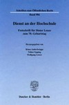 Dienst an der Hochschule: Festschrift für Dieter Leuze zum 70. Geburtstag