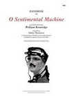 O Sentimental Machine: an exhibition featuring: William Kentridge