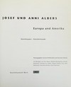 Josef und Anni Albers: Europa und Amerika ; [Kunstmuseum Bern, 6. November 1998 - 31. Januar 1999]