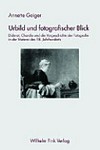 Urbild und fotografischer Blick: Diderot, Chardin und die Vorgeschichte der Fotografie in der Malerei des 18. Jahrhunderts