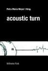 Acoustic turn