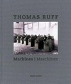 Thomas Ruff: machines ; Maschinen ; catalogue to accompany the exhibition "Thomas Ruff. Nudes und Maschinen", Kestner Gesellschaft, Hannover, 5. Dezember 2003 bis 29. Februar 2004