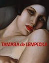 Tamara de Lempicka: Femme fatale des Art déco ; [anlässlich der Ausstellung "Tamara de Lempicka - Femme Fatale des Art Déco", Royal Academy of Arts, London, 15. Mai - 13. August 2004, Kunstforum Wien, 15. September 2004 - 2. Januar 2005