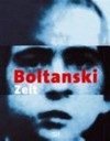 Boltanski - Zeit [anlässlich der Ausstellung Christian Boltanski. Zeit, Institut Mathildenhöhe Darmstadt, 12. November 2006 bis 11. Februar 2007]