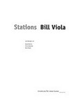 Stations - Bill Viola [zur Ausstellung Stations - Bill Viola, im Museum für Neue Kunst, vom 16. April - 1. Oktober 2000]
