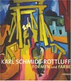 Karl Schmidt-Rottluff - Formen und Farbe [40 Jahre Brücke-Museum Berlin]