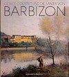 Corot, Courbet und die Maler von Barbizon "Les amis de la nature" ; [... anläßlich der Ausstellung "Corot, Courbet und die Maler von Barbizon" im Haus der Kunst München, 4. Februar bis 21. April 1996]