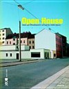 Open house: Kunst und Öffentlichkeit ; [Ausstellung Open House, Kunst und Öffentlichkeit, 12.3 - 30.4.2004, O.K Centrum für Gegenwartskunst Oberösterreich]