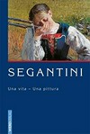 Giovanni Segantini - una vita - una pittura