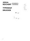 Josua Reichert: Typograf, Drucker ; [Poesia typographica ; Ausstellung im Staatlichen Lindenau-Museum Altenburg vom 16.4. bis 11.6.1989]