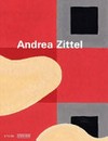 Andrea Zittel: Gouachen und Illustrationen ; [anlässlich von "Andrea Zittel, Monika Sosnowska. 1:1" im Schaulager Basel, 26. April bis 21. September 2008]