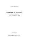 Das Schriftbild der Neuen Musik: Bestandsaufnahme neuer Notationssymbole, Anleitung zu deren Deutung, Realisation und Kritik