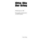 Otto Dix - Der Krieg: 50 Radierungen von 1924