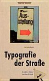 Typografie der Strasse: Schilder-Bilder aus Neu-5-Land