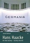 Hans Haacke: art into society - society into art