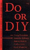 Do or DIY: zur Geschichte und Praxis des Selbstverlags ; [erweitert und übersetzt]