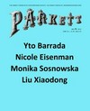 Yto Barrada, Nicole Eisenman, Liu Xiaodong, Monika Sosnowska: editions for Parkett ; insert: Nick Relph