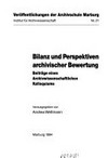 Bilanz und Perspektiven archivischer Bewertung: Beiträge eines Archivwissenschaftlichen Kolloquiums, [das am 28. und 29. Juni 1994 durchgeführt worden ist]