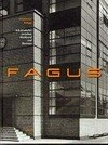 Fagus: Industriekultur zwischen Werkbund und Bauhaus