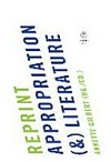 Reprint: appropriation (&) literature : Appropriationen von 1960 bis heute