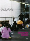 Exchange square: activism and everyday life of foreign domestic workers in Hong Kong ; part of "Chat(t)er gardens. Stories by and about Filipina workers, 2002 - 2008 ; Aktivismus und Alltag ausländischer Hausarbeiterinnen in Hongkong