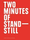 Two minutes of standstill: a collective performance