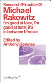 Michael Rakowitz: I'm good at love, I'm good at hate, it's in between I freeze