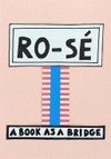 RO-SÉ - a book as a bridge