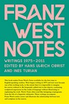 Franz West notes: writings 1975–2011