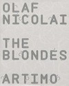 Olaf Nicolai: the blondes