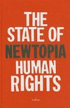 Newtopia - the state of human rights [Contemporary Art Exhibition, Mechelen, 01.09. - 10.12.2012]