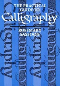 The Practical guide to calligraphy