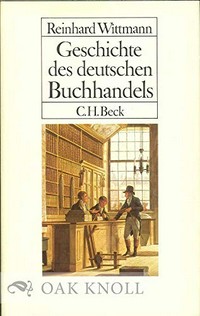 Geschichte des deutschen Buchhandels: ein Überblick